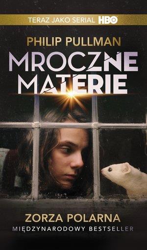 ZORZA POLARNA. CYKL MROCZNE MATERIE. TOM 1