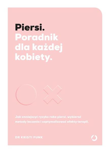 PIERSI. PORADNIK DLA KAŻDEJ KOBIETY