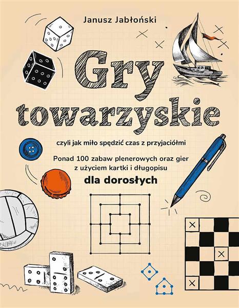 GRY TOWARZYSKIE, CZYLI JAK MIŁO SPĘDZIĆ CZAS