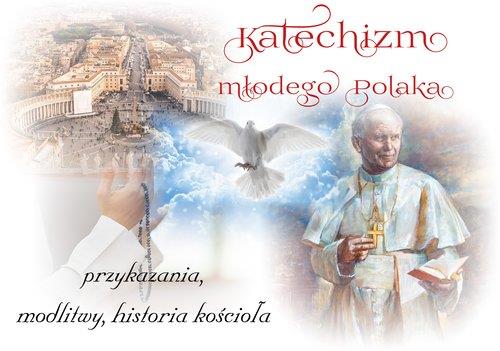 KATECHIZM MŁODEGO POLAKA