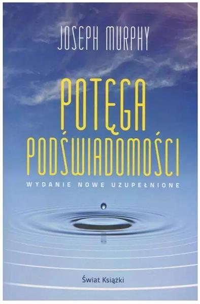 POTĘGA PODŚWIADOMOŚCI