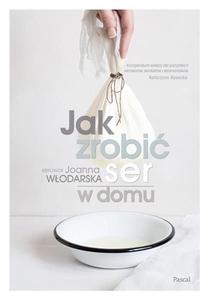 JAK ZROBIĆ SER W DOMU