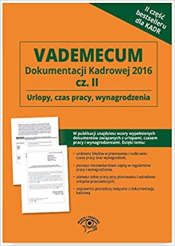 URLOPY CZAS PRACY WYNAGRODZENIA VADEMECUM?