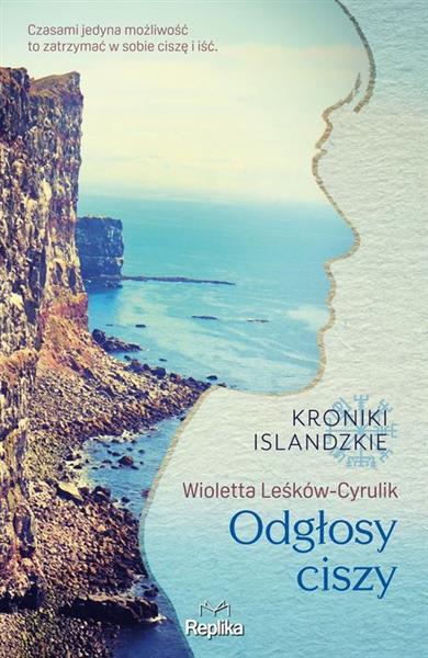 ODGŁOSY CISZY. KRONIKI ISLANDZKIE