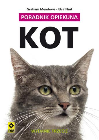 Kot. Poradnik opiekuna. Wydanie III