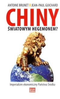 CHINY ŚWIATOWYM HEGEMONEM