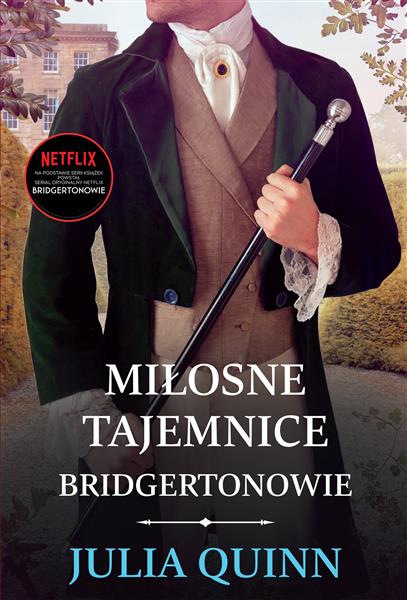 BRIDGERTONOWIE. TOM 4. MIŁOSNE TAJEMNICE