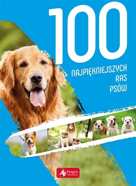 100 NAJPIEKNIEJSZYCH RAS PSÓW W.2019