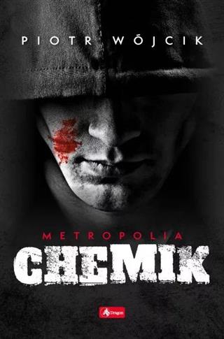 Metropolia. Tom 2. Chemik