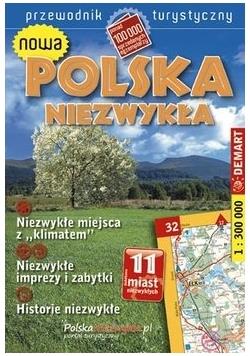 PRZEWODNIK TURYSTYCZNY. POLSKA NIEZWYKŁA