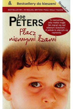 PŁACZ NIEMYMI ŁZAMI