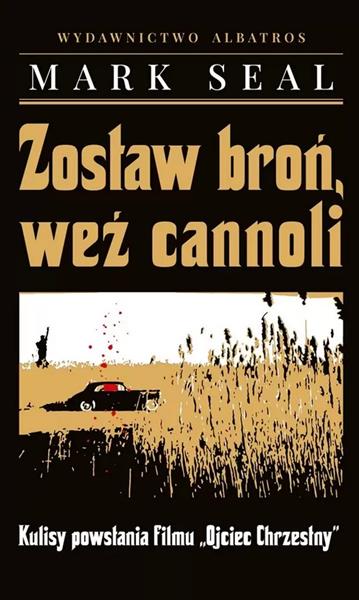 Zostaw broń, weź cannoli. Kulisy powstania filmu 