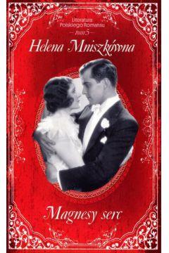 MAGNESY SERC. LITERATURA POLSKIEGO ROMANSU. TOM 5