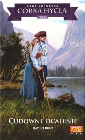 Córka Hycla. Tom 32. Cudowne ocalenie