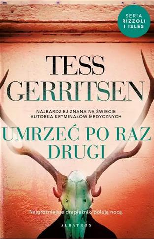Cykl Rizzoli / Isles. Tom 11. Umrzeć po raz drugi
