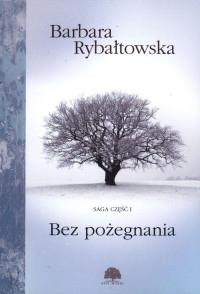 BEZ POŻEGNANIA SAGA CZĘŚĆ 1 WYD. 5