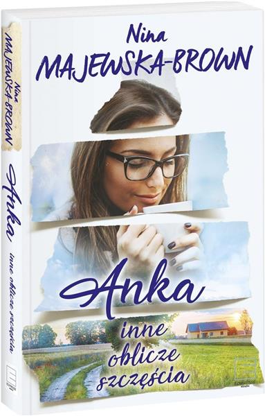 ANKA INNE OBLICZE SZCZĘŚCIA TOM 1