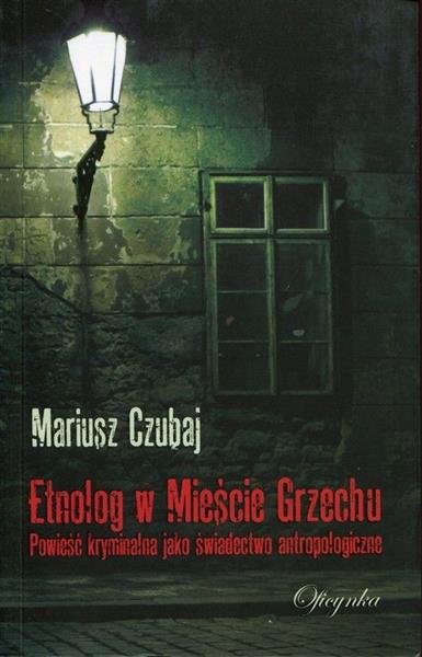 ETNOLOG W MIEŚCIE GRZECHU