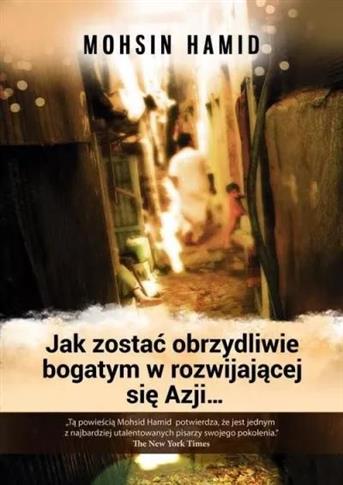Jak zostać obrzydliwie bogatym w rozwijającej się