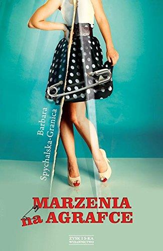 MARZENIA NA AGRAFCE