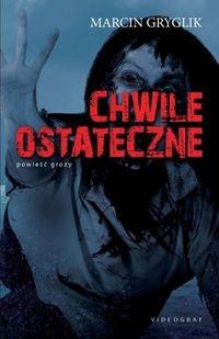 CHWILE OSTATECZNE