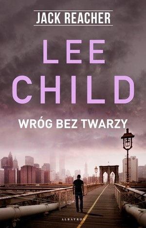 JACK REACHER. WRÓG BEZ TWARZY