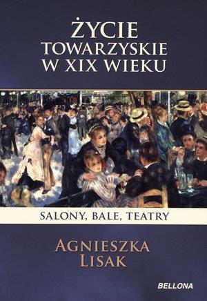 Życie towarzyskie w XIX wieku