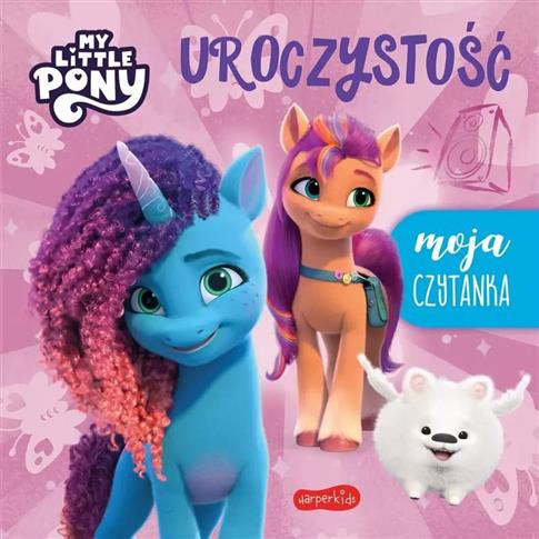 Uroczystość. My Little Pony. Nowe pokolenie. Moja