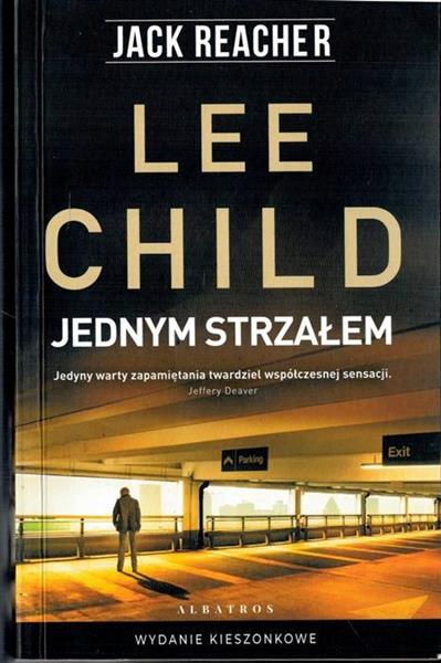JEDNYM STRZAŁEM Lee Child wyd.kieszkonkowe