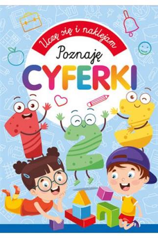 Uczę się i naklejam. Poznaję cyferki