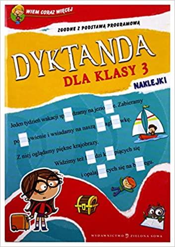 WIEM CORAZ WIĘCEJ DYKTANDA DLA KLASY 3