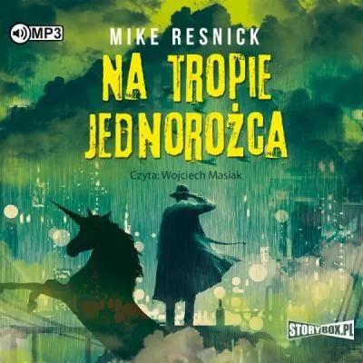 Na tropie jednorożca. Audiobook