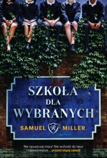 SZKOŁA DLA WYBRANYCH