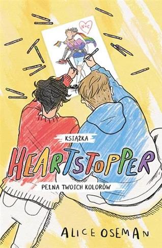 HEARTSTOPPER PEŁNA TWOICH KOLORÓW