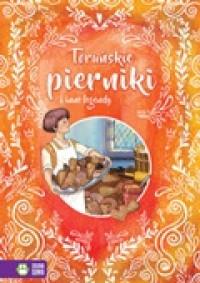 W ŚWIECIE BAŚNI I LEGEND. TORUŃSKIE PIERNIKI
