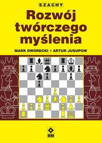 ROZWÓJ TWÓRCZEGO MYŚLENIA. SZACHY