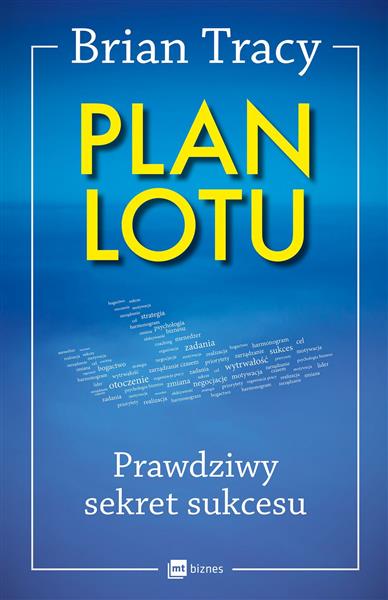 PLAN LOTU. PRAWDZIWY SEKRET SUKCESUPLAN LOTU. PRAW