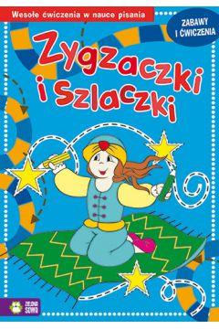 ZYGZACZKI I SZLACZKI. ZABAWY I ĆWICZENIA. ZIELONE