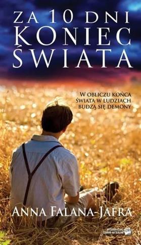 ZA 10 DNI KONIEC ŚWIATA