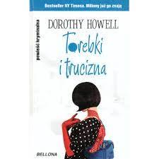 TOREBKI I TRUCIZNA DOROTHY HOWELL