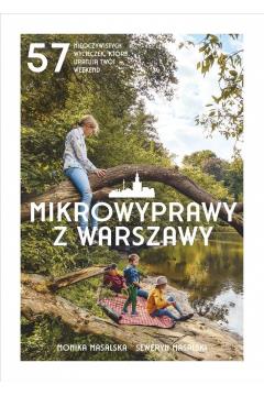 MIKROWYPRAWY Z WARSZAWY.