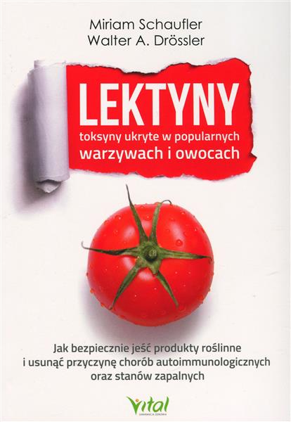 LEKTYNY. TOKSYNY UKRYTE W POPULARNYCH WARZYWACH