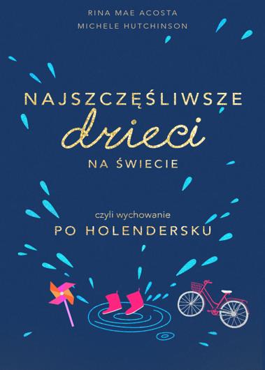 NAJSZCZĘŚLIWSZE DZIECI NA ŚWIECIE, CZYLI ...