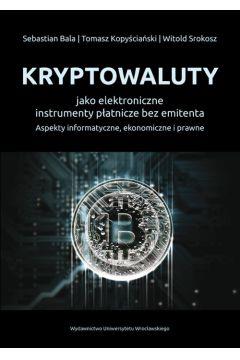 KRYPTOWALUTY JAKO ELEKTRONICZNE INSTRUMENTY PŁATNI