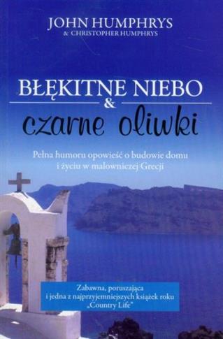 Błękitne niebo & czarne oliwki