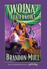 WOJNA CUKIERKOWA. TOM 2