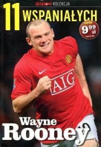 11 WSPANIAŁYCH CZ. 3. WAYNE ROONEY
