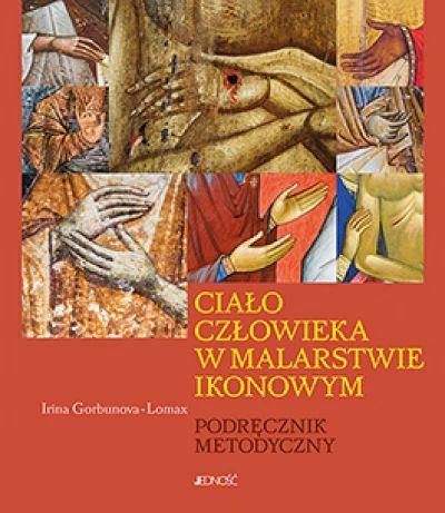 Ciało cowieka w malarstwie ikonowym. Podręcznik me