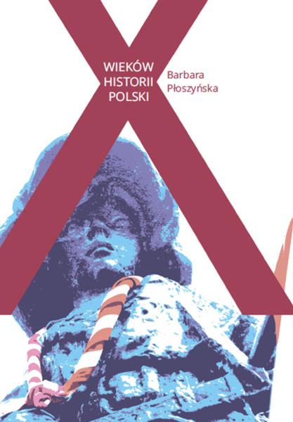 X WIEKÓW HISTORII POLSKI
