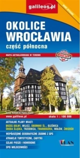 OKOLICE WROCŁAWIA CZ. PÓŁNOCNA MAPA 1:100 000 PLAN
